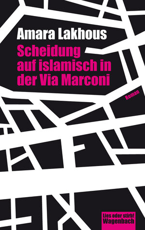 Buchcover Scheidung auf islamisch in der Via Marconi | Amara Lakhous | EAN 9783803126856 | ISBN 3-8031-2685-1 | ISBN 978-3-8031-2685-6