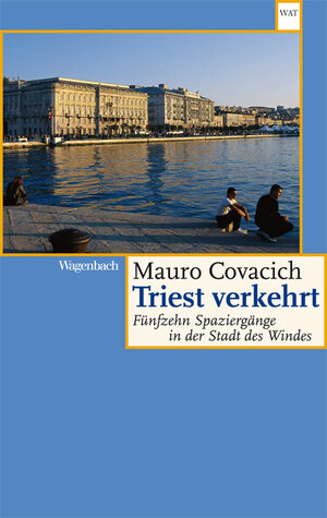 Buchcover Triest verkehrt | Mauro Covacich | EAN 9783803126962 | ISBN 3-8031-2696-7 | ISBN 978-3-8031-2696-2