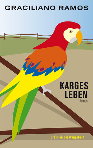 Buchcover Karges Leben | Graciliano Ramos | EAN 9783803127037 | ISBN 3-8031-2703-3 | ISBN 978-3-8031-2703-7