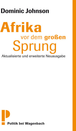 Buchcover Afrika vor dem großen Sprung | Dominic Johnson | EAN 9783803127105 | ISBN 3-8031-2710-6 | ISBN 978-3-8031-2710-5