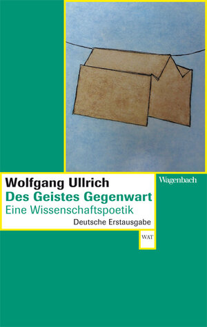 Buchcover Des Geistes Gegenwart | Wolfgang Ullrich | EAN 9783803127297 | ISBN 3-8031-2729-7 | ISBN 978-3-8031-2729-7