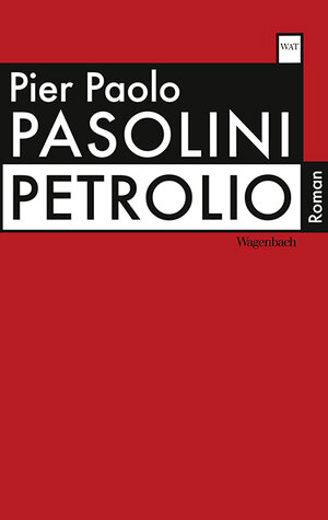 Buchcover Petrolio | Pier Paolo Pasolini | EAN 9783803127426 | ISBN 3-8031-2742-4 | ISBN 978-3-8031-2742-6