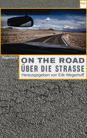 Buchcover On the Road / Über die Straße. Automobilität in Literatur, Film, Musik und Kunst  | EAN 9783803127648 | ISBN 3-8031-2764-5 | ISBN 978-3-8031-2764-8