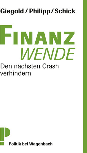 Buchcover Finanzwende | Sven Giegold | EAN 9783803127655 | ISBN 3-8031-2765-3 | ISBN 978-3-8031-2765-5