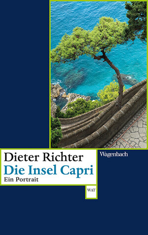 Buchcover Die Insel Capri | Dieter Richter | EAN 9783803127952 | ISBN 3-8031-2795-5 | ISBN 978-3-8031-2795-2