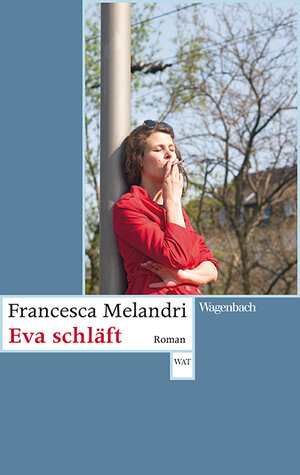 Buchcover Eva schläft | Francesca Melandri | EAN 9783803128058 | ISBN 3-8031-2805-6 | ISBN 978-3-8031-2805-8