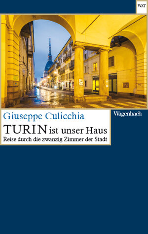 Buchcover Turin ist unser Haus | Giuseppe Culicchia | EAN 9783803128232 | ISBN 3-8031-2823-4 | ISBN 978-3-8031-2823-2