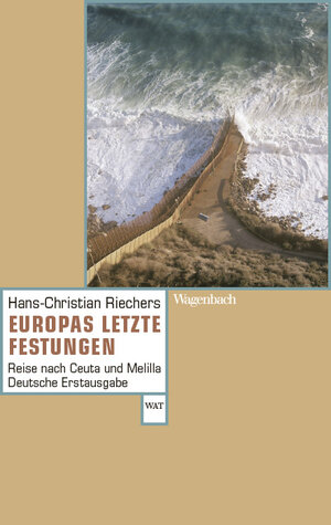 Buchcover Europas letzte Festungen | Hans-Christian Riechers | EAN 9783803128553 | ISBN 3-8031-2855-2 | ISBN 978-3-8031-2855-3