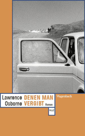 Buchcover Denen man vergibt | Lawrence Osborne | EAN 9783803128744 | ISBN 3-8031-2874-9 | ISBN 978-3-8031-2874-4