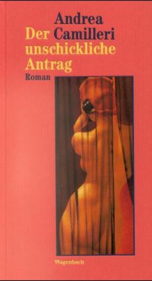 Buchcover Der unschickliche Antrag | Andrea Camilleri | EAN 9783803131430 | ISBN 3-8031-3143-X | ISBN 978-3-8031-3143-0