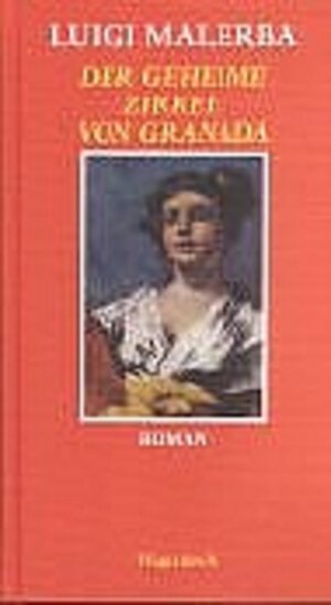 Buchcover Der geheime Zirkel von Granada | Luigi Malerba | EAN 9783803131850 | ISBN 3-8031-3185-5 | ISBN 978-3-8031-3185-0