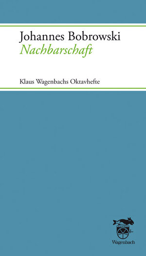 Buchcover Nachbarschaft | Johannes Bobrowski | EAN 9783803132314 | ISBN 3-8031-3231-2 | ISBN 978-3-8031-3231-4