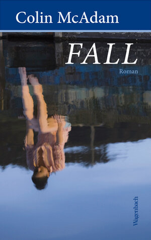 Buchcover Fall | Colin McAdam | EAN 9783803132338 | ISBN 3-8031-3233-9 | ISBN 978-3-8031-3233-8