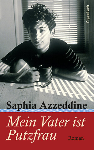 Buchcover Mein Vater ist Putzfrau | Saphia Azzeddine | EAN 9783803132703 | ISBN 3-8031-3270-3 | ISBN 978-3-8031-3270-3
