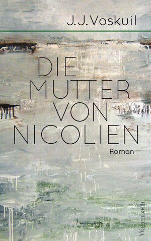 Buchcover Die Mutter von Nicolien | J.J. Voskuil | EAN 9783803133328 | ISBN 3-8031-3332-7 | ISBN 978-3-8031-3332-8