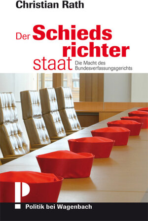 Buchcover Der Schiedsrichterstaat | Christian Rath | EAN 9783803136466 | ISBN 3-8031-3646-6 | ISBN 978-3-8031-3646-6