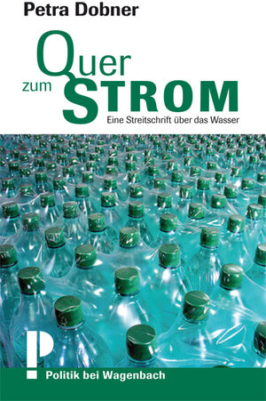 Buchcover Quer zum Strom | Petra Dobner | EAN 9783803136473 | ISBN 3-8031-3647-4 | ISBN 978-3-8031-3647-3
