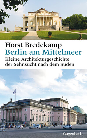 Buchcover Berlin am Mittelmeer | Horst Bredekamp | EAN 9783803136725 | ISBN 3-8031-3672-5 | ISBN 978-3-8031-3672-5