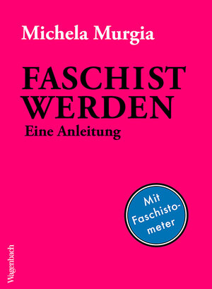 Buchcover Faschist werden | Michela Murgia | EAN 9783803136862 | ISBN 3-8031-3686-5 | ISBN 978-3-8031-3686-2