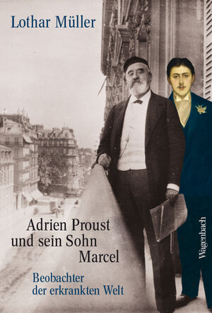 Buchcover Adrien Proust und sein Sohn Marcel | Lothar Müller | EAN 9783803137036 | ISBN 3-8031-3703-9 | ISBN 978-3-8031-3703-6