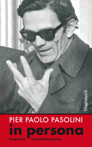 Buchcover Pier Paolo Pasolini in persona | Pier Paolo Pasolini | EAN 9783803137166 | ISBN 3-8031-3716-0 | ISBN 978-3-8031-3716-6