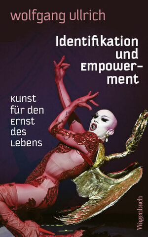 Buchcover Identifikation und Empowerment | Wolfgang Ullrich | EAN 9783803137456 | ISBN 3-8031-3745-4 | ISBN 978-3-8031-3745-6