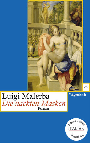 Buchcover Die nackten Masken | Luigi Malerba | EAN 9783803141323 | ISBN 3-8031-4132-X | ISBN 978-3-8031-4132-3