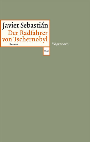 Buchcover Der Radfahrer von Tschernobyl | Javier Sebastián | EAN 9783803141415 | ISBN 3-8031-4141-9 | ISBN 978-3-8031-4141-5