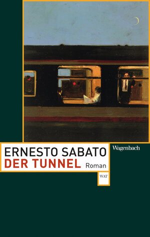 Buchcover Der Tunnel | Ernesto Sabato | EAN 9783803142191 | ISBN 3-8031-4219-9 | ISBN 978-3-8031-4219-1