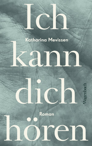 Buchcover Ich kann dich hören | Katharina Mevissen | EAN 9783803142450 | ISBN 3-8031-4245-8 | ISBN 978-3-8031-4245-0