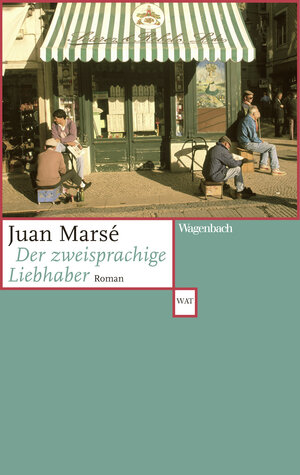 Buchcover Der zweisprachige Liebhaber | Juan Marsé | EAN 9783803143617 | ISBN 3-8031-4361-6 | ISBN 978-3-8031-4361-7