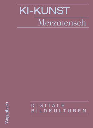 Buchcover KI-Kunst | Merzmensch | EAN 9783803143839 | ISBN 3-8031-4383-7 | ISBN 978-3-8031-4383-9