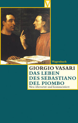 Buchcover Das Leben des Sebastiano del Piombo | Giorgio Vasari | EAN 9783803150240 | ISBN 3-8031-5024-8 | ISBN 978-3-8031-5024-0