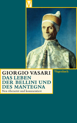 Buchcover Das Leben der Bellini und des Mantegna | Giorgio Vasari | EAN 9783803150509 | ISBN 3-8031-5050-7 | ISBN 978-3-8031-5050-9
