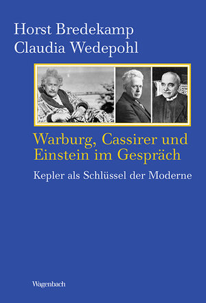 Buchcover Warburg, Cassirer und Einstein im Gespräch | Horst Bredekamp | EAN 9783803151889 | ISBN 3-8031-5188-0 | ISBN 978-3-8031-5188-9