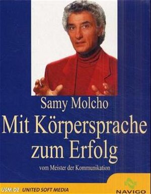 Buchcover Mit Körpersprache zum Erfolg | Samy Molcho | EAN 9783803215048 | ISBN 3-8032-1504-8 | ISBN 978-3-8032-1504-8
