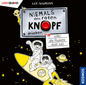 Buchcover Niemals den roten Knopf drücken | Kati Naumann | EAN 9783803234773 | ISBN 3-8032-3477-8 | ISBN 978-3-8032-3477-3