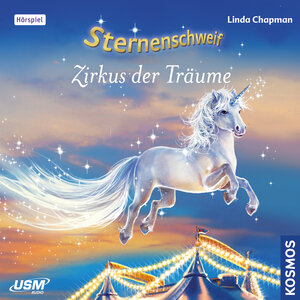 Buchcover Sternenschweif (Folge 37): Zirkus der Träume | Linda Chapman | EAN 9783803236364 | ISBN 3-8032-3636-3 | ISBN 978-3-8032-3636-4