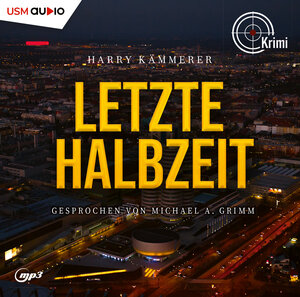 Buchcover Letzte Halbzeit | Harry Kämmerer | EAN 9783803292926 | ISBN 3-8032-9292-1 | ISBN 978-3-8032-9292-6