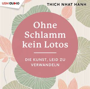 Buchcover Ohne Schlamm kein Lotos | Thich Nhat Hanh | EAN 9783803292988 | ISBN 3-8032-9298-0 | ISBN 978-3-8032-9298-8