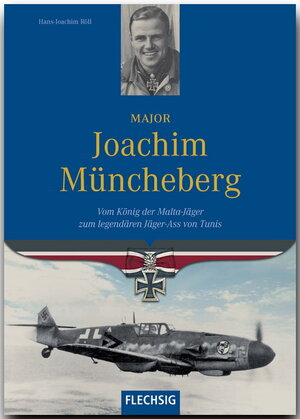 Buchcover Major Joachim Müncheberg | Hans-Joachim Röll | EAN 9783803500144 | ISBN 3-8035-0014-1 | ISBN 978-3-8035-0014-4