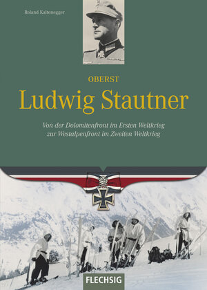 Buchcover Oberst Ludwig Stautner | Roland Kaltenegger | EAN 9783803500632 | ISBN 3-8035-0063-X | ISBN 978-3-8035-0063-2