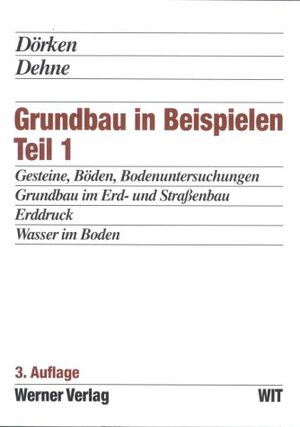 Grundbau in Beispielen 1: TEIL 1