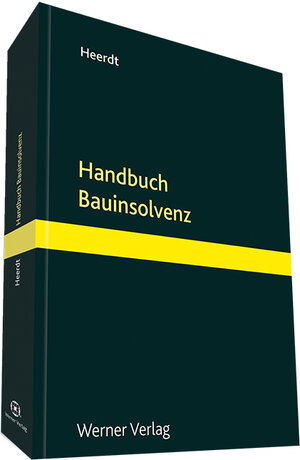 Buchcover Handbuch Bauinsolvenz | Kathrin Heerdt | EAN 9783804151383 | ISBN 3-8041-5138-8 | ISBN 978-3-8041-5138-3