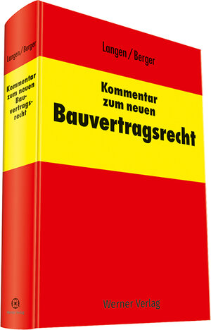 Buchcover Kommentar zum neuen Bauvertragsrecht  | EAN 9783804151499 | ISBN 3-8041-5149-3 | ISBN 978-3-8041-5149-9