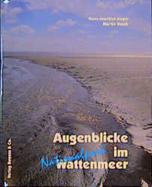 Augenblicke im Nationalpark Wattenmeer