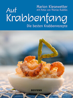 Auf Krabbenfang: Die besten Krabbenrezepte