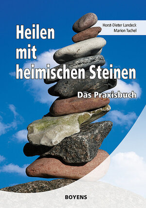 Buchcover Heilen mit heimischen Steinen | Horst D Landeck | EAN 9783804213074 | ISBN 3-8042-1307-3 | ISBN 978-3-8042-1307-4