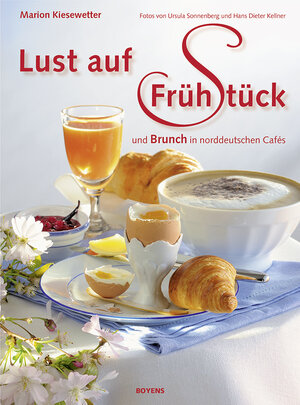 Buchcover Lust auf Frühstück | Marion Kiesewetter | EAN 9783804214002 | ISBN 3-8042-1400-2 | ISBN 978-3-8042-1400-2