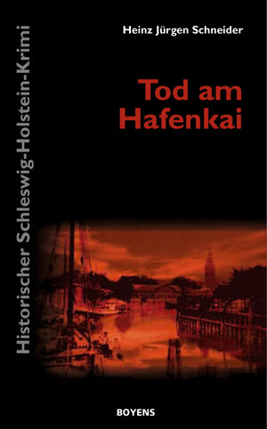 Buchcover Tod am Hafenkai | Heinz Jürgen Schneider | EAN 9783804230088 | ISBN 3-8042-3008-3 | ISBN 978-3-8042-3008-8